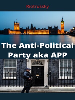 cover image of The Anti-Political Party aka APP